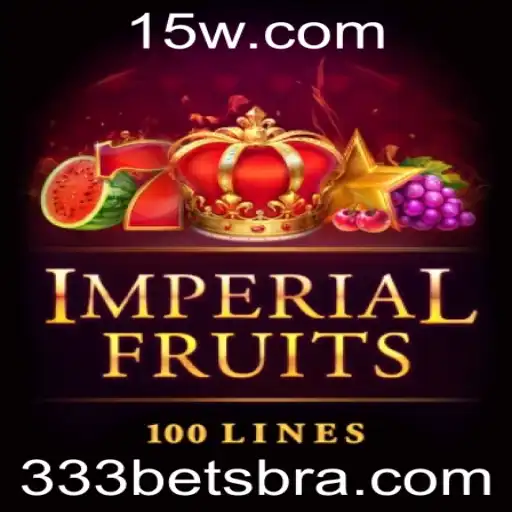 ImperialFruits100: Descubra o Fascinante Mundo das Frutas Imperiais com 333bet