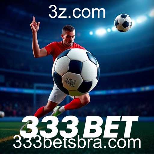 Apostas Esportivas na Plataforma 333bet: Uma Experiência Inigualável
